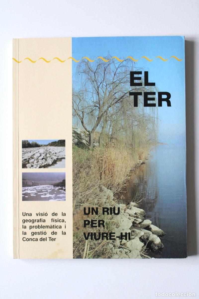 Libros de segunda mano: El Ter. Un riu per viure-hi. Grup de Defensa del Ter - Foto 1