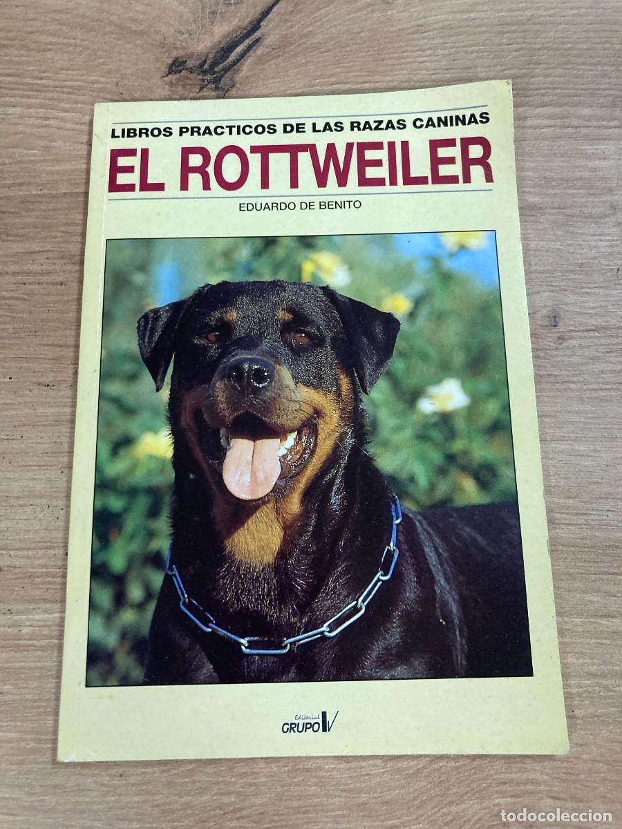 Libros de segunda mano: El Rottweiler Eduardo de Benito - Foto 1