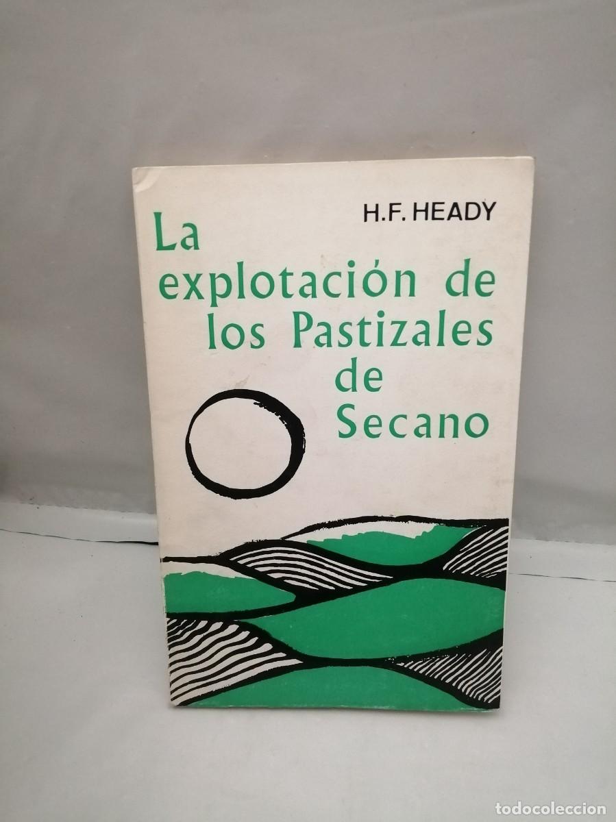 Libros de segunda mano: Harold F. Heady : La explotaci&oacute;n de pastizales de secano - Foto 1