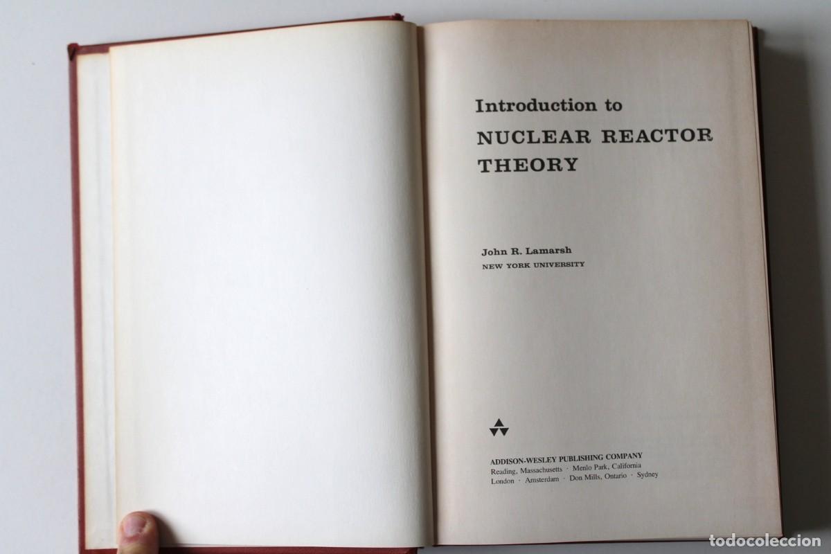Libros de segunda mano de ciencias: John R. Lamarsh - Introduction to nuclear reactor theory - Addison-Wesley - Foto 1