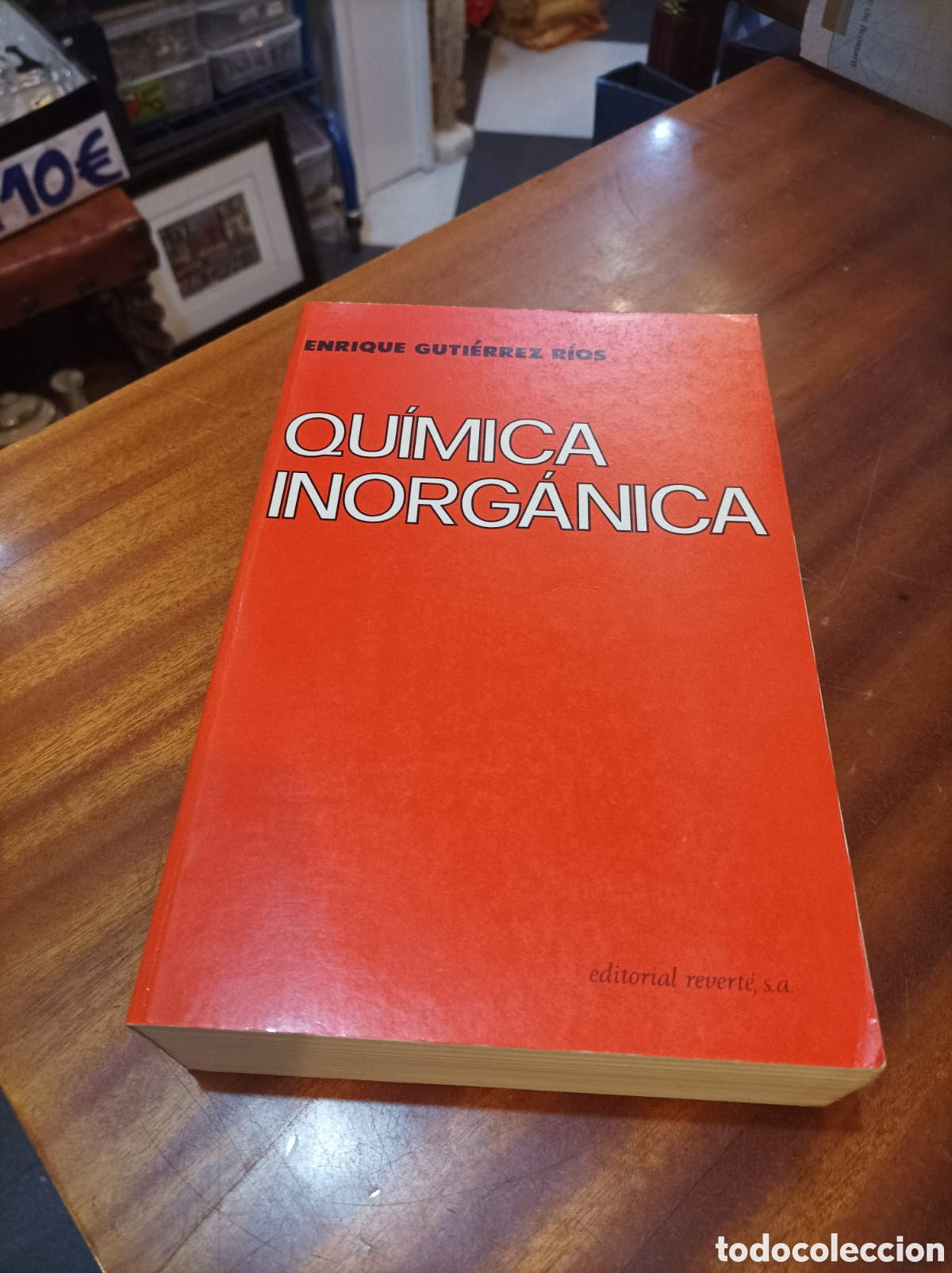 Second hand books of Sciences: QU&Iacute;MICA INORG&Aacute;NICA.ENRIQUE GUTI&Eacute;RREZ RIOS.EDITORIAL REVERTE.1978