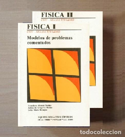 Second hand books of Sciences: �F3482 - [2 TOMOS]. FISICA. MODELOS DE PROBLEMAS COMENTADOS. [TOMO I + TOMO II].