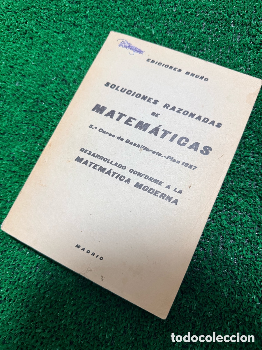 Libros de segunda mano de ciencias: SOLUCIONES RAZONADAS MATEM&Aacute;TICAS 5.&ordm; Curso de Bachillerato.-Plan 1957 - Foto 1