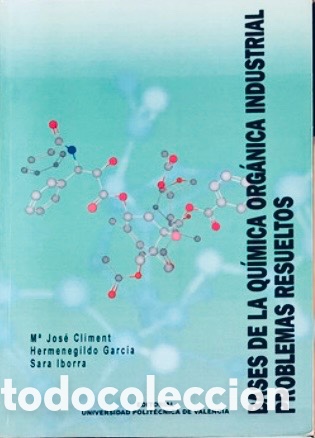Libros de segunda mano de Ciencias: BASES DE LA QU&Iacute;MICA ORG&Aacute;NICA INDUSTRIAL PROBLEMAS RESUELTOS