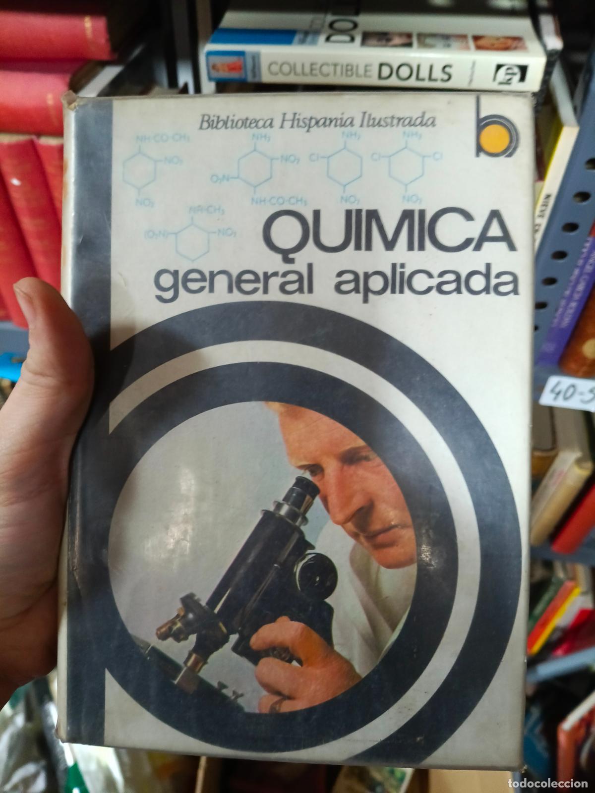 Libros de segunda mano de ciencias: Qu&iacute;mica General Aplicada (Luis Postigo) Biblioteca Hispania Ilustrada - Foto 1