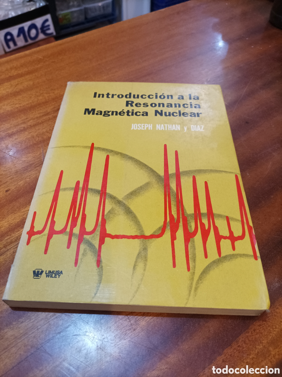 Second hand books of Sciences: INTRODUCCI&Oacute;N A LA RESONANCIA MAGN&Eacute;TICA NUCLEAR .JOSEPH NATHAN Y DIAZ.1EDICION 1970