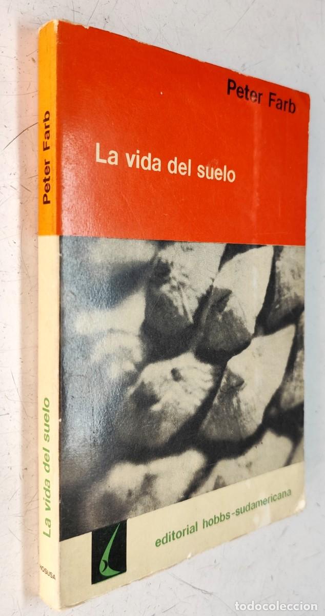 Libros de segunda mano: La vida del suelo. Peter Farb - Foto 2