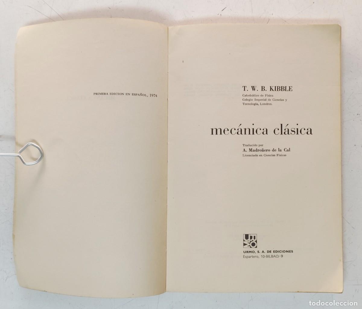 Libros de segunda mano de ciencias: Mec&aacute;nica Cl&aacute;sica. T.W.B. Kibble - Foto 5