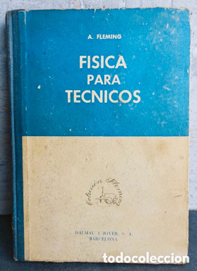 Libros de segunda mano de ciencias: F&iacute;sica para t&eacute;cnicos. A. FLEMING. - Foto 1