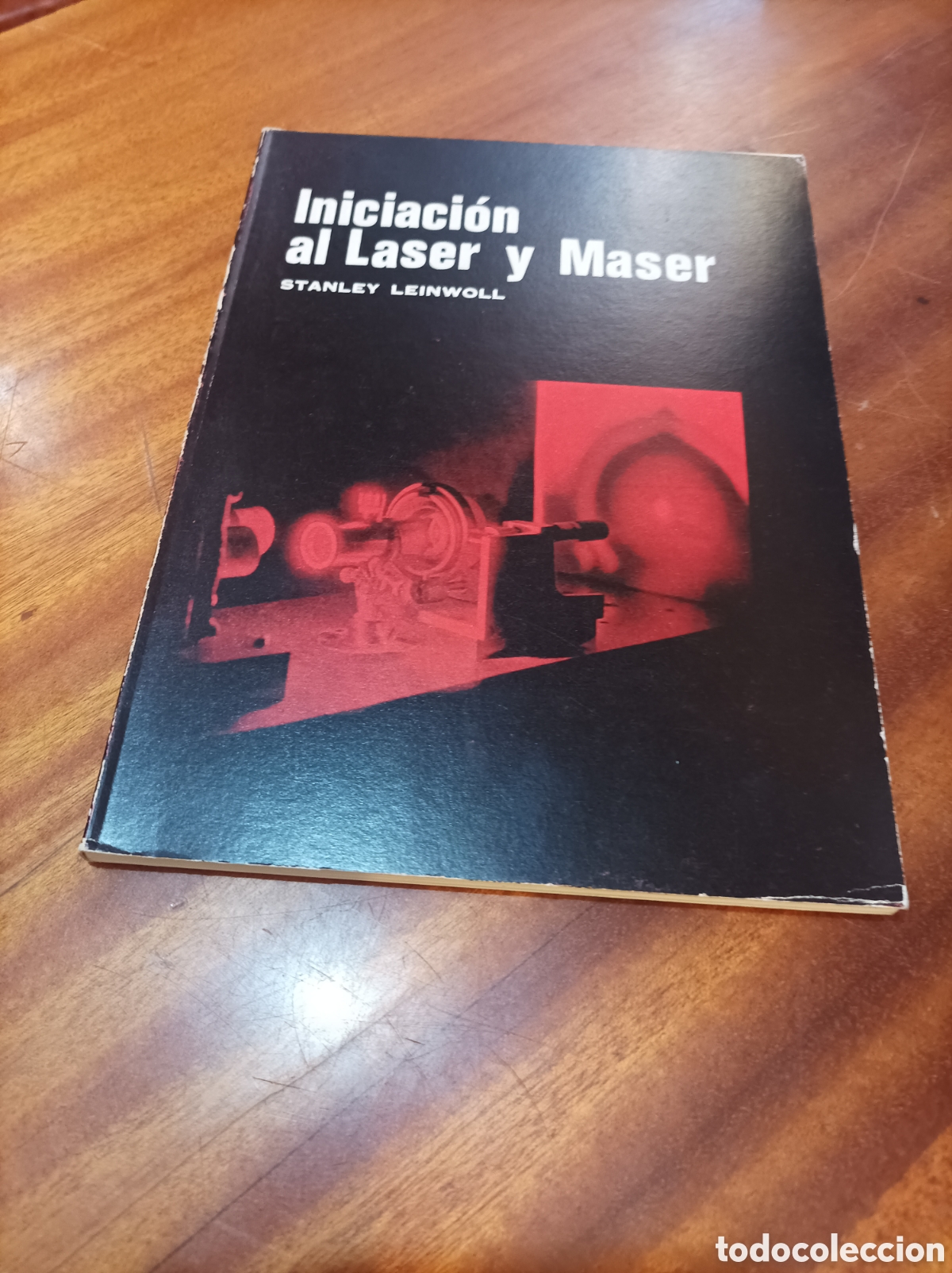 Second hand books of Sciences: INICIACI&Oacute;N AL LASER Y MASER.STANLEY LEINWOLL1968