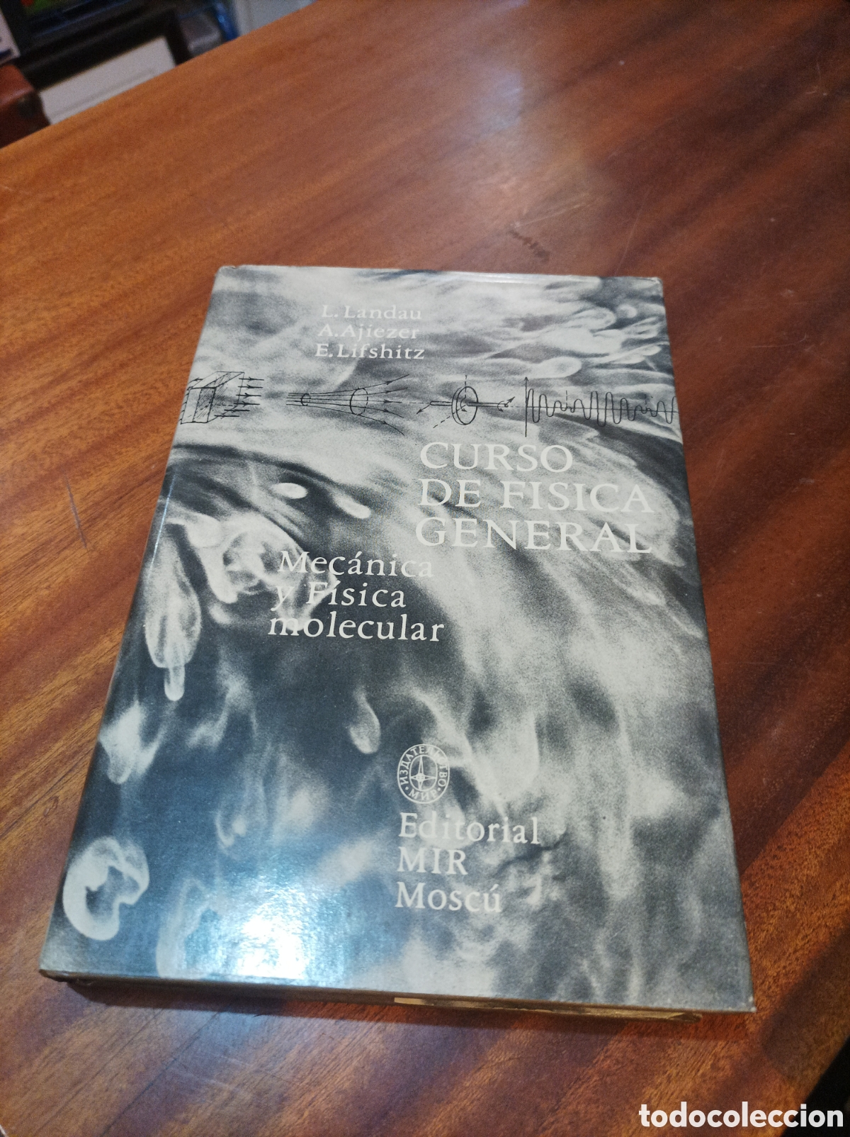 Second hand books of Sciences: CURSO DE F&Iacute;SICA GENERAL: MEC&Aacute;NICA Y F&Iacute;SICA MOLECULAR.LANDAU/AJIEZER/LIFSHITZ.EDITORIAL MIR MOSC&Uacute;.3ED