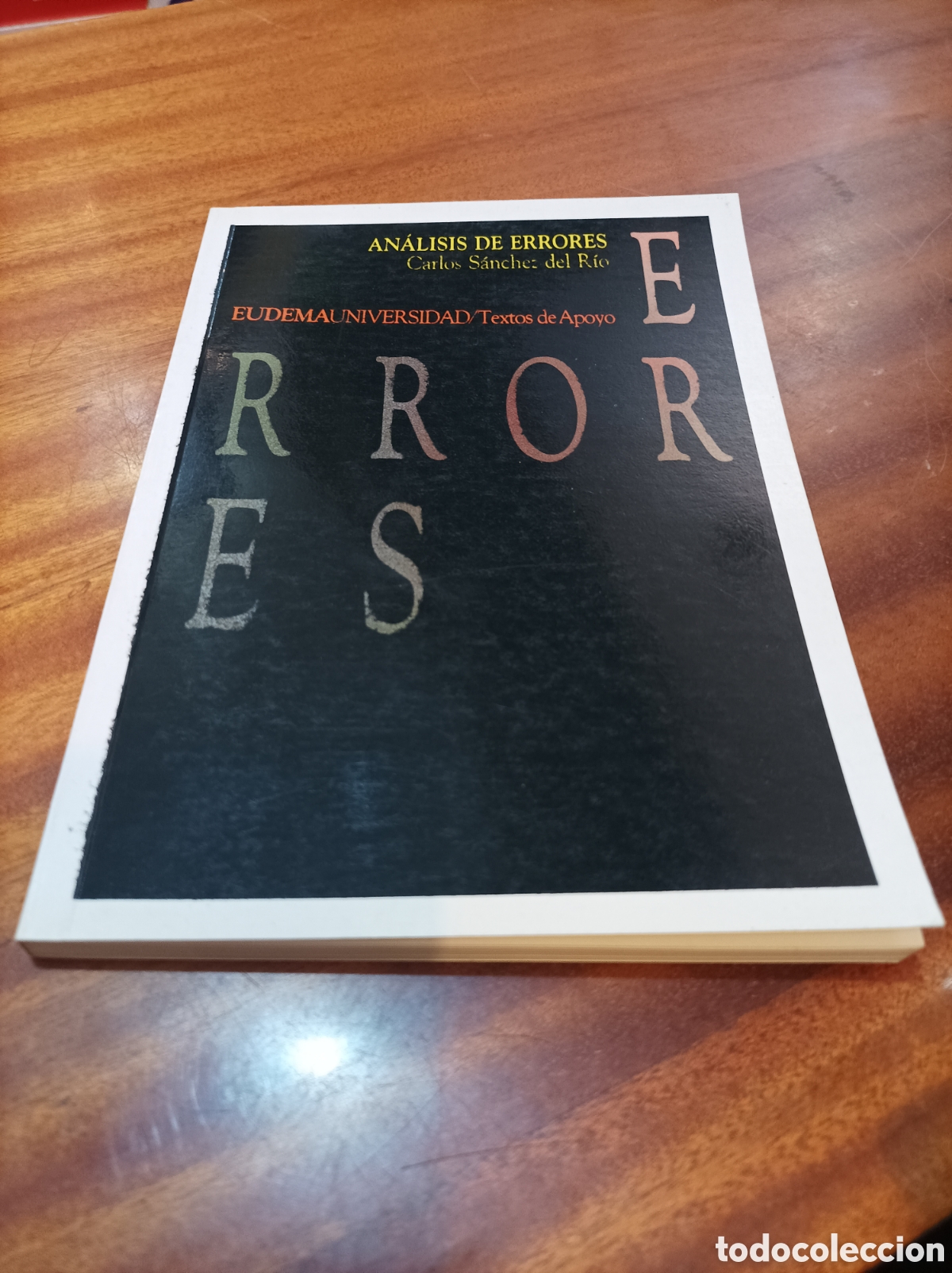 Second hand books of Sciences: AN&Aacute;LISIS DE ERRORES.CARLOS S&Aacute;NCHEZ DEL RIO.EUDEMAUNIVERSIDAD.TEXTOS DE APOYO 2981