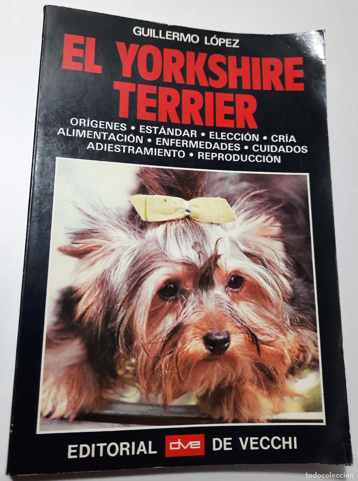 Libros de segunda mano: El Yorkshire Terrier - Lopez, Guillermo - Foto 1