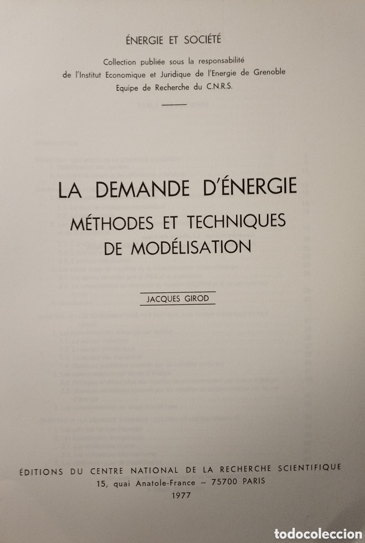 Libros de segunda mano de ciencias: LA DEMANDE DENERGIE. M&Eacute;TODES ET TECHNIQUES - J. GIROD - CNRS - 1977 - Foto 2