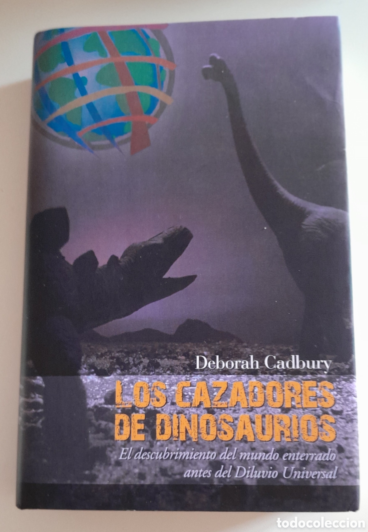 Second hand books: LOS CAZADORES DE DINOSAURIOS. DEBORAH CADBURY. EDITORIAL ESTI.