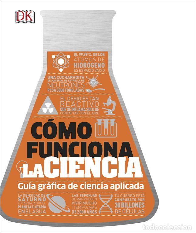 Libros de segunda mano: C&oacute;mo funciona la ciencia. - VV.AA.. - Foto 1