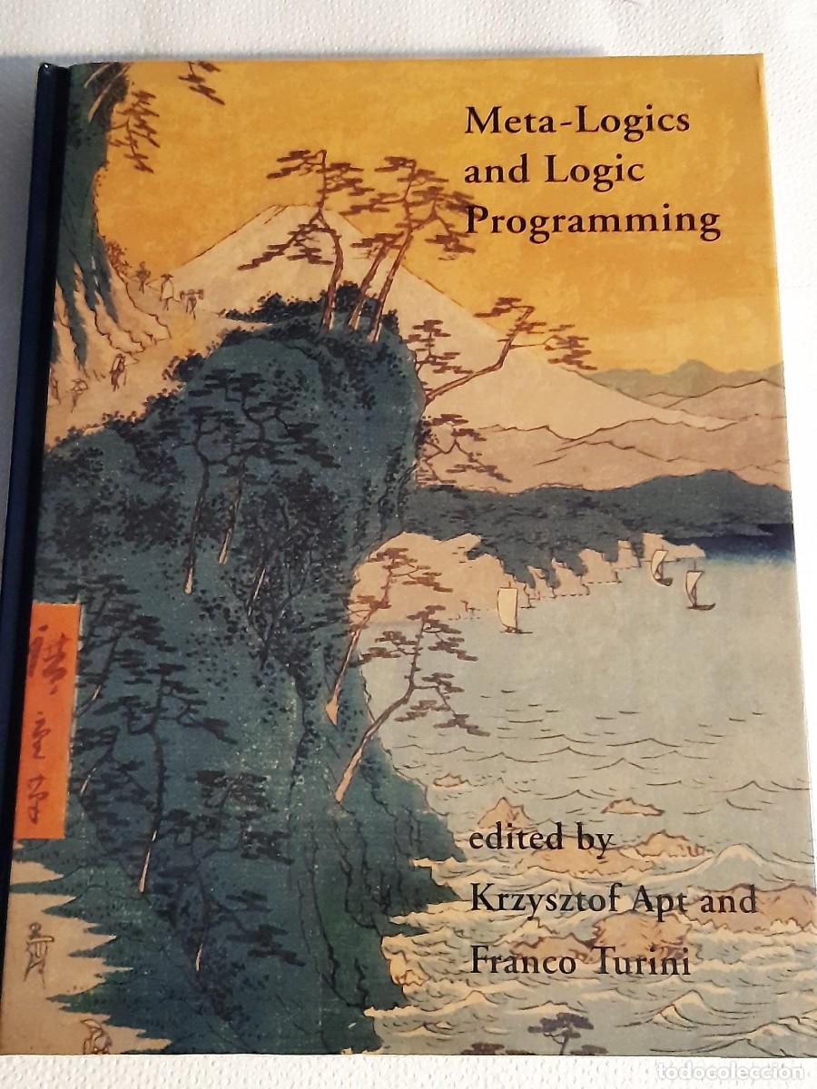 Libros de segunda mano de ciencias: metaprogramaci&oacute;n paradigma de la programaci&oacute;n l&oacute;gica, Meta-Logics and Logic Programming KRZYSZTOF - Foto 6