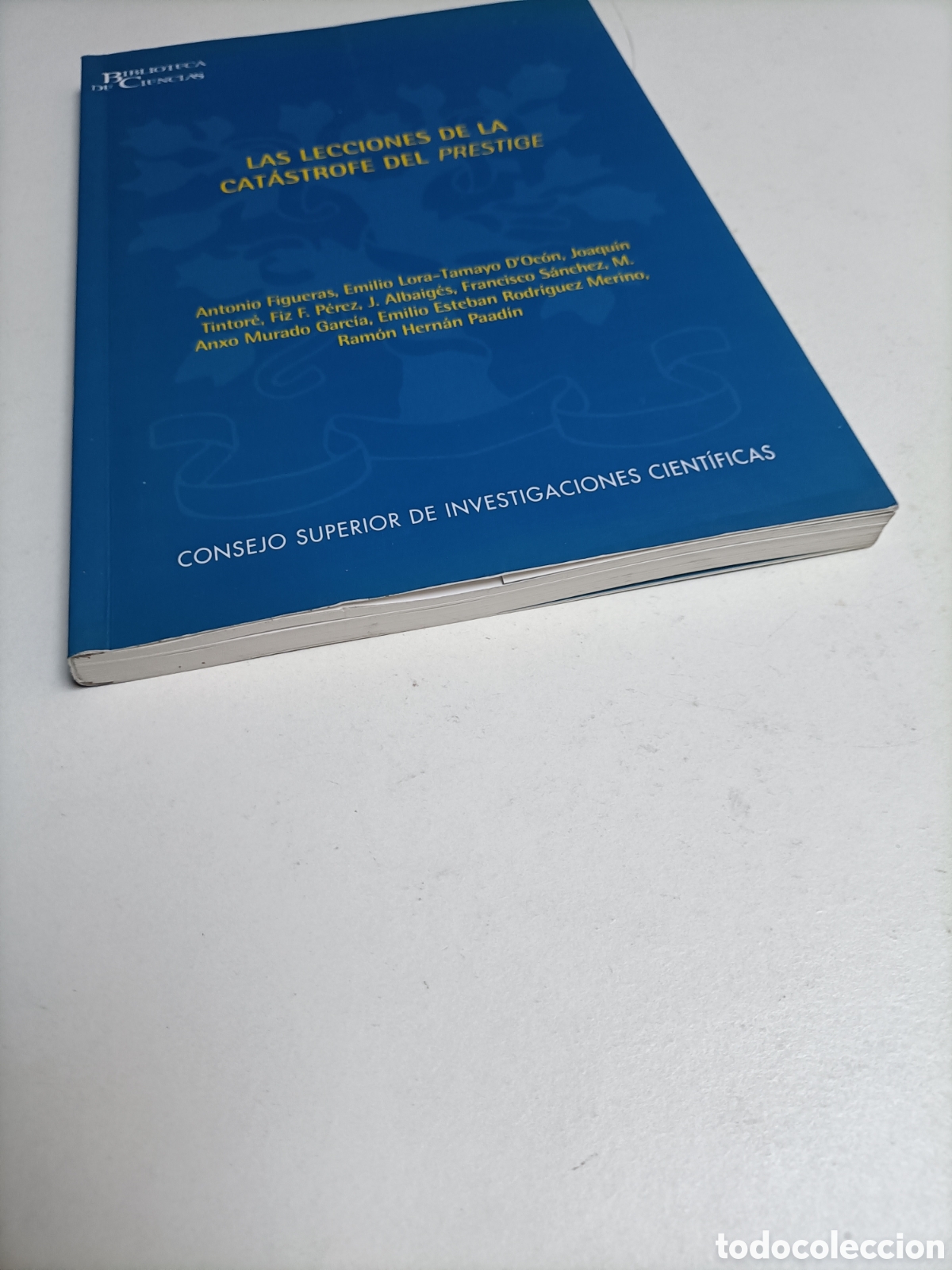Libros de segunda mano de ciencias: Las lecciones de la cat&aacute;strofe del Prestige. Antonio Figueras.etc. - Foto 2