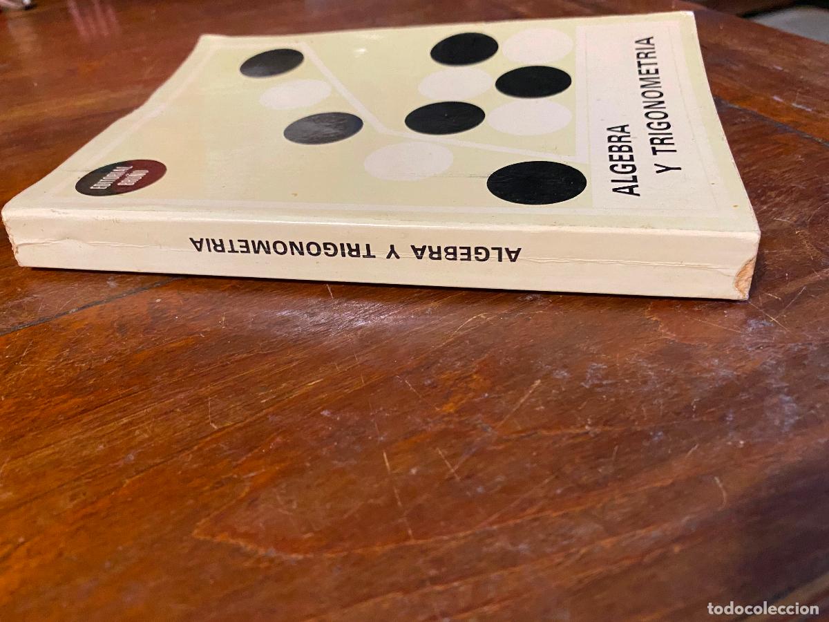 Libros de segunda mano de ciencias: ALGEBRA Y TRIGONOMETRIA, EDITORIAL BRU&Ntilde;O - Foto 2