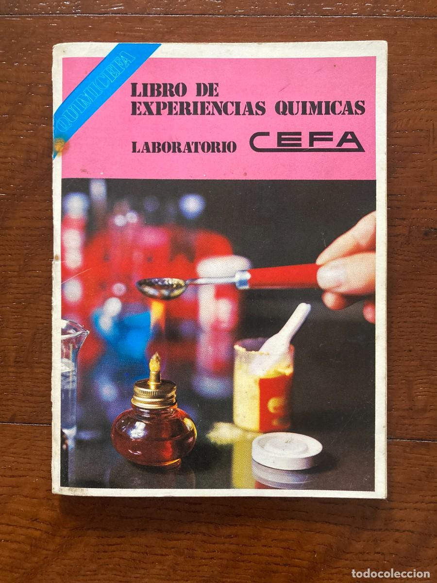 Libros de segunda mano de ciencias: Libro de Experiencias Qu&iacute;micas, Laboratorio CEFA, QUIMICEFA. 1972. - Foto 1