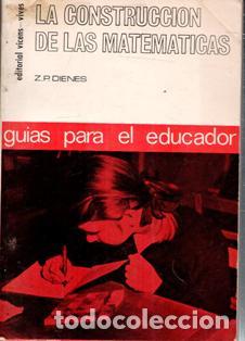 Libros de segunda mano de ciencias: La construccion de las matem&aacute;ticas, Z.P. Dienes - Foto 1