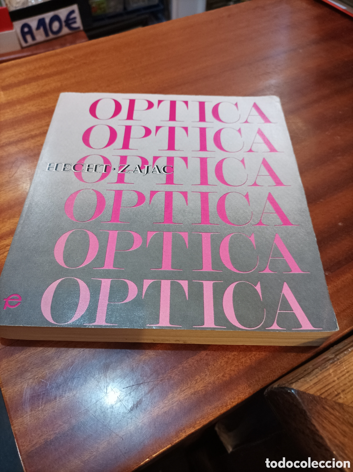 Libros de segunda mano de ciencias: &Oacute;PTICA .HECHT/ZAJAC . EDICI&Oacute;N 1977 - Foto 1