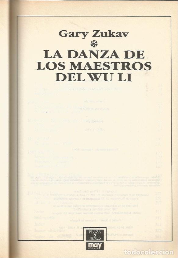 Libros de segunda mano de ciencias: LA DANZA DE LOS MAESTROS DEL WU LI - GARY ZUKAV - Foto 2