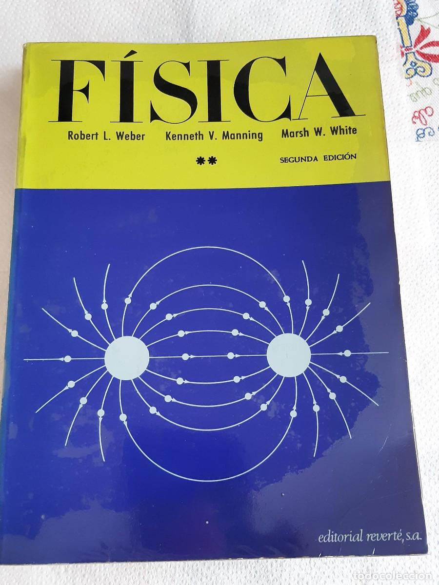 Libros de segunda mano de ciencias: fisica weber manning white - Foto 1