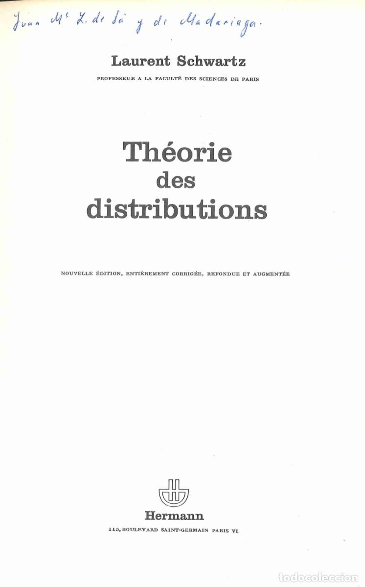 Libros de segunda mano de ciencias: Th&eacute;orie des distributions. Laurent Schwartz. 1966 - Foto 1