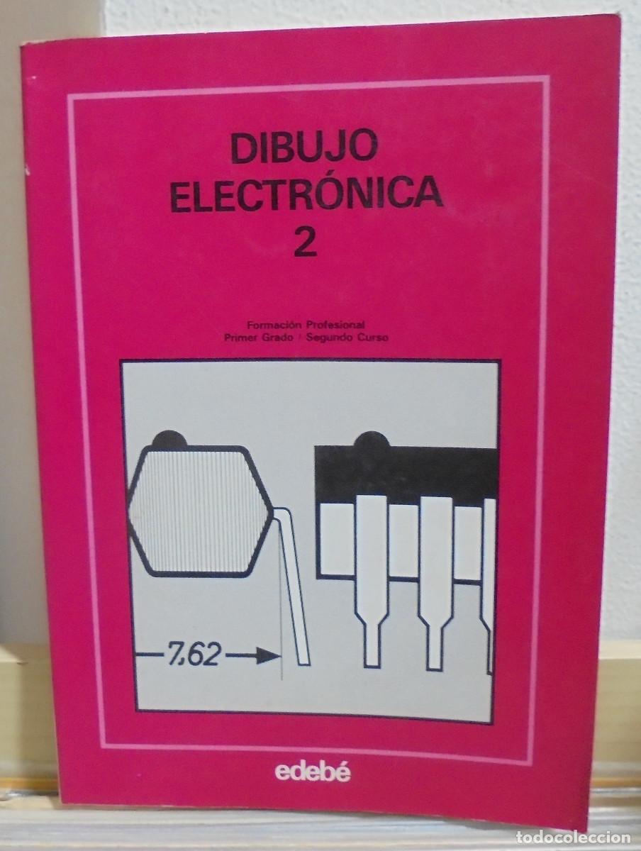 Libros de segunda mano de ciencias: Dibujo electr&oacute;nica 2 - Foto 1