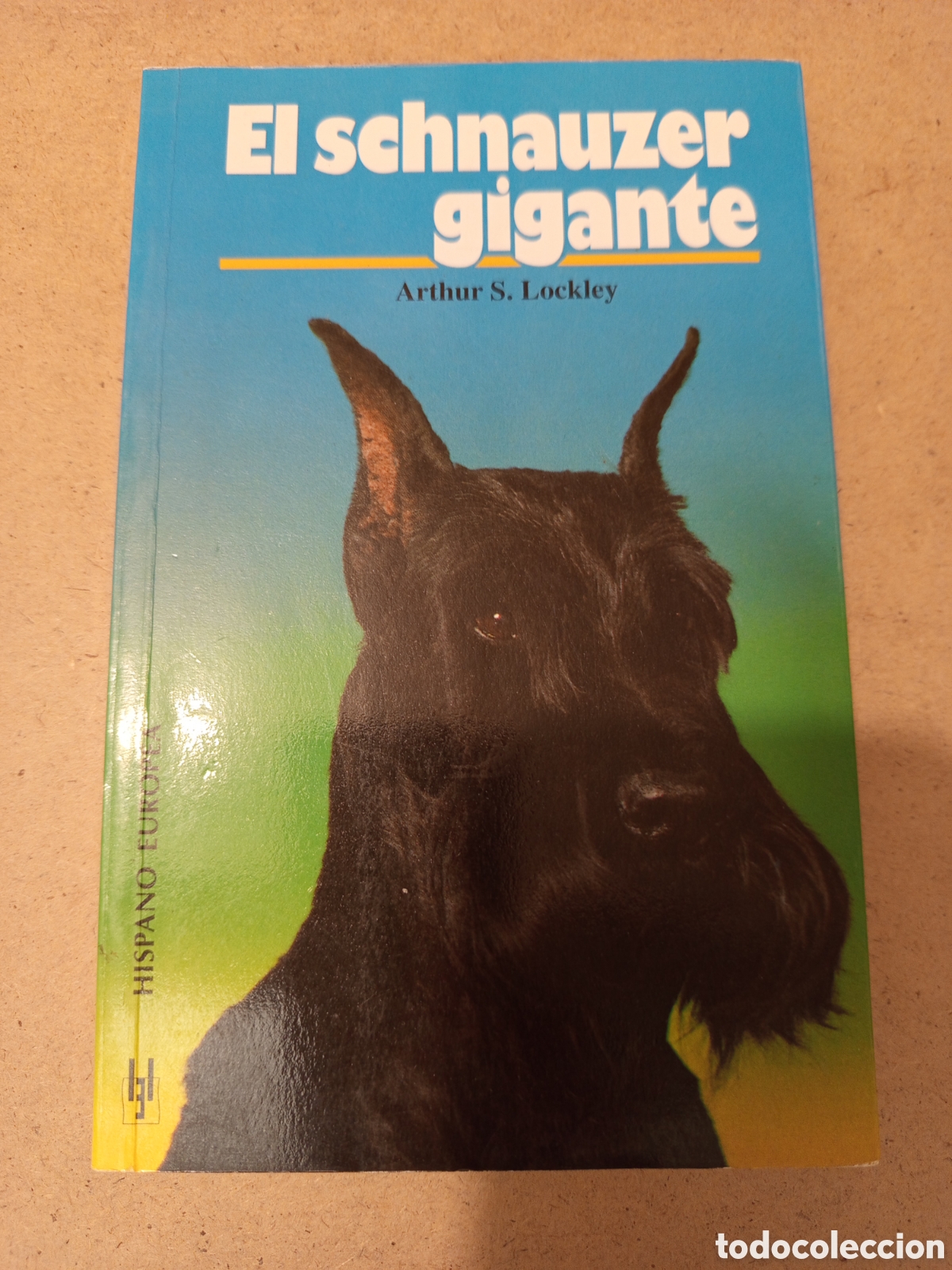 Libros de segunda mano: EL SCHNAUZER GIGANTE (ARTHUR S. LOCKLEY) - Foto 1