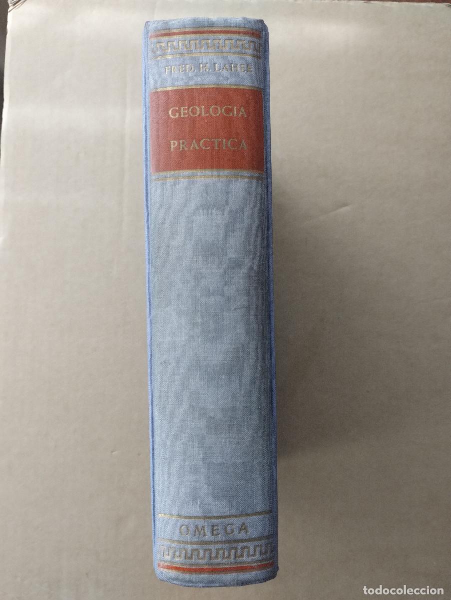 Libros de segunda mano: Geolog&iacute;a pr&aacute;ctica Ediciones Omega 1962 Frederic H. Lahee - Foto 1