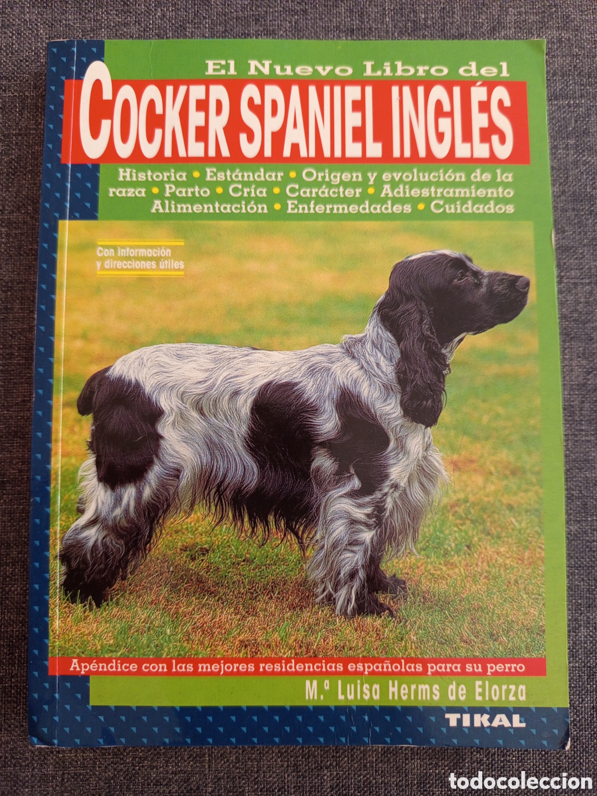 Libros de segunda mano: EL NUEVO LIBRO DEL COCKER SPANIEL INGLES (M LUSIA HERMS DE ELORZA) - Foto 1