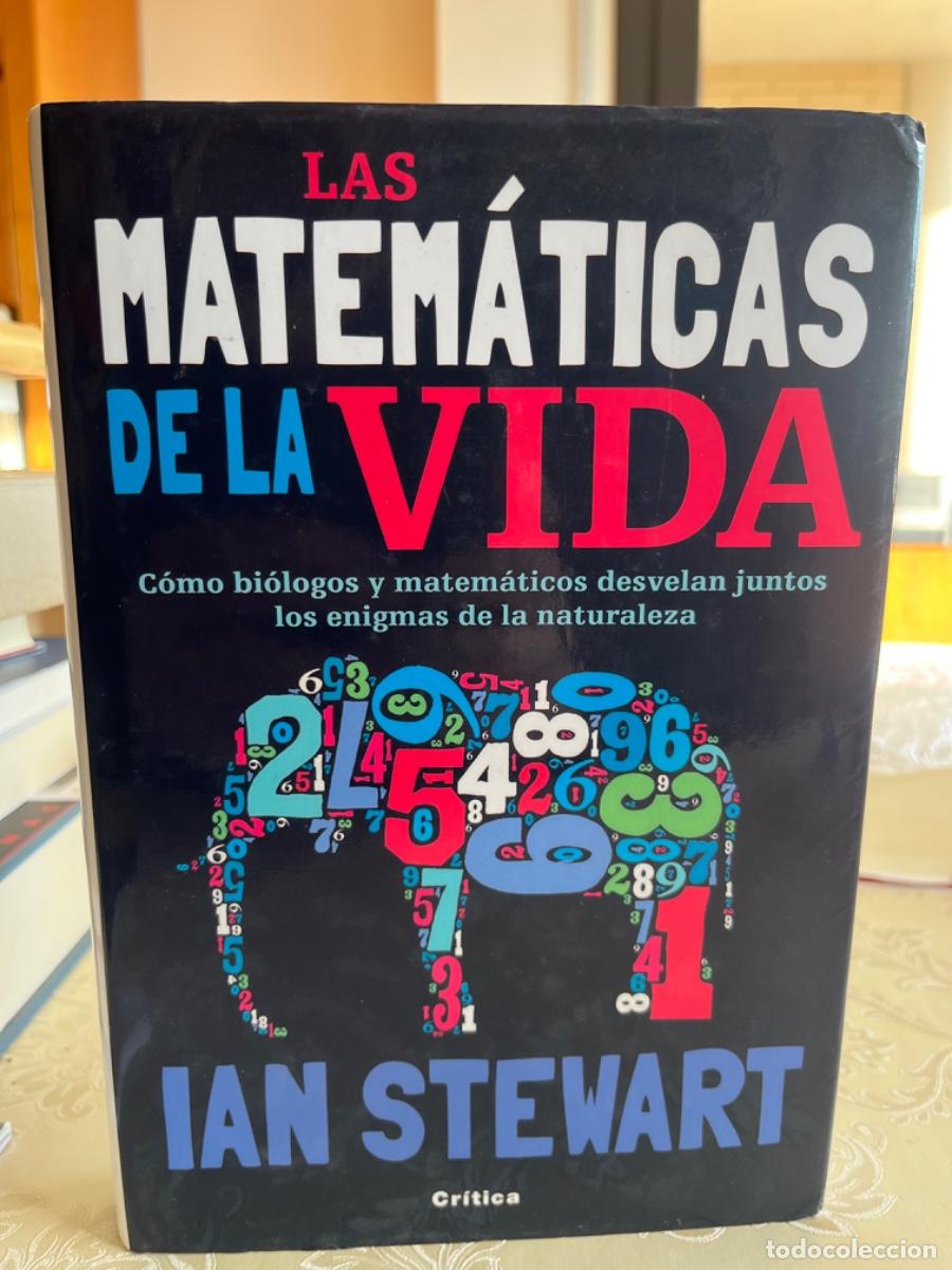 Libros de segunda mano: Stewart, Ian.- Las matem&aacute;ticas de la vida - Foto 1