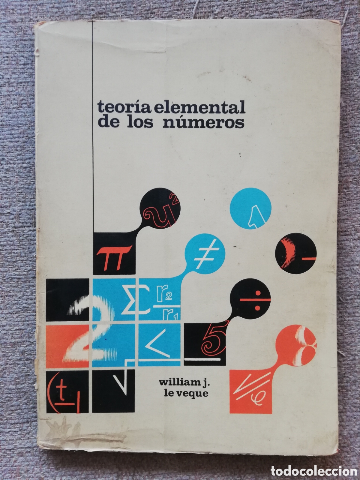 Libros de segunda mano de ciencias: Teor&iacute;a elemental de los n&uacute;meros, de William J. Le Veque Leveque - Foto 1