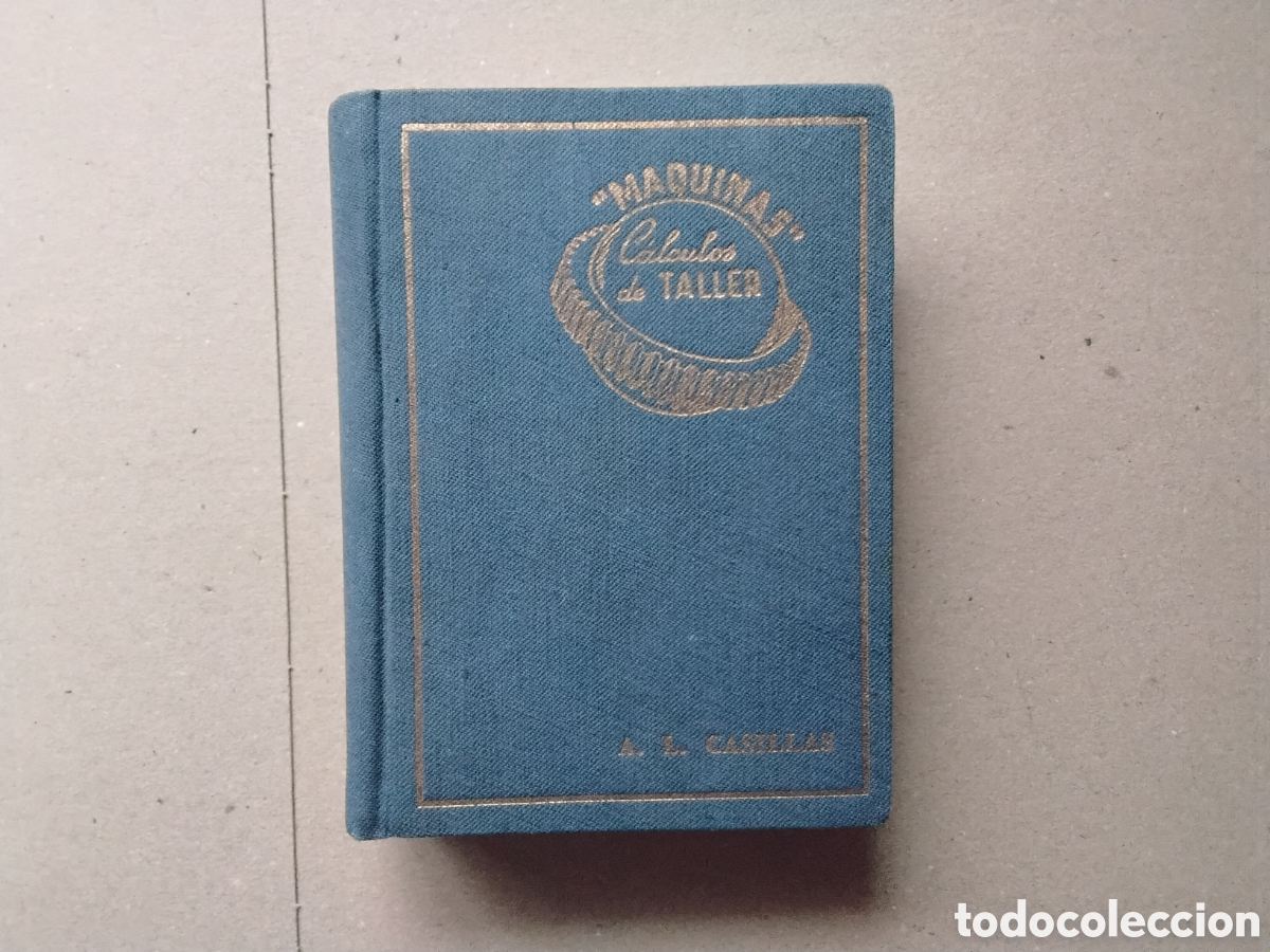 Libros de segunda mano de ciencias: MAQUINAS CALCULO DE TALLER .A.L. CASILLAS - Foto 1