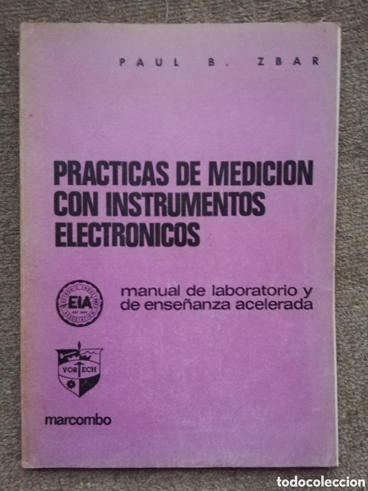 Libros de segunda mano de ciencias: Pr&aacute;cticas de medici&oacute;n con instrumentos electr&oacute;nicos, de Paul B. Zbar - Foto 1