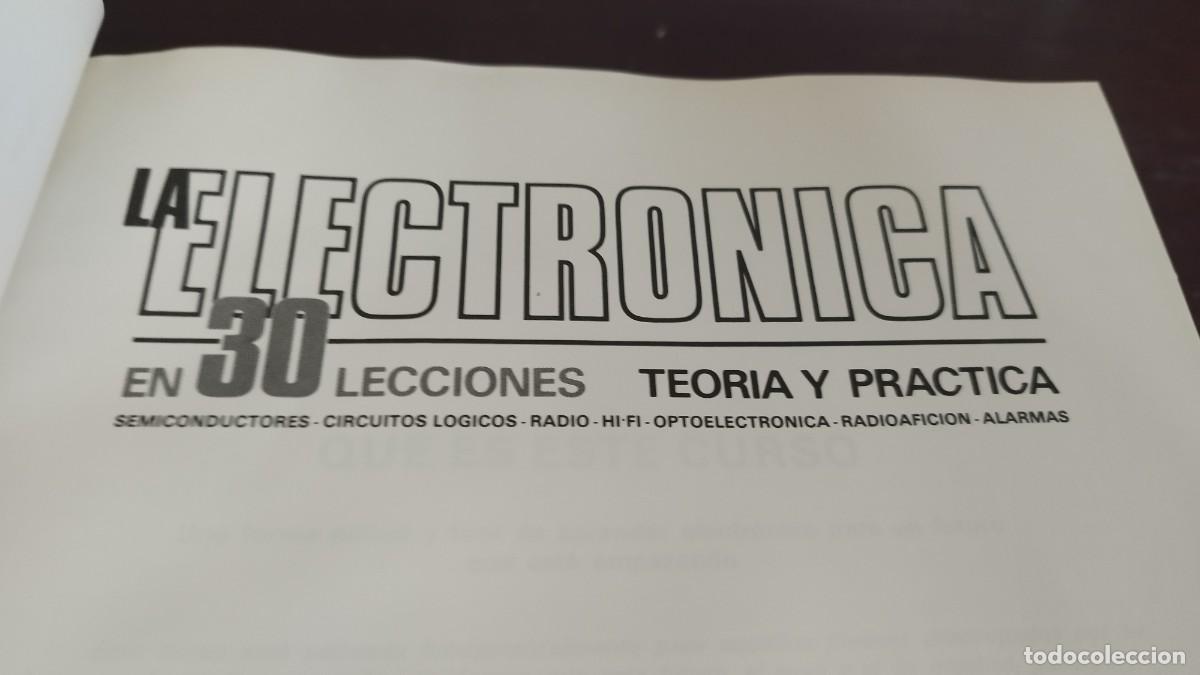 Libros de segunda mano de ciencias: LA ELECTRONICA EN 30 LECCIONES TEORIA Y PRACTICA - 2 TOMOS - MARCOMBO - Foto 3