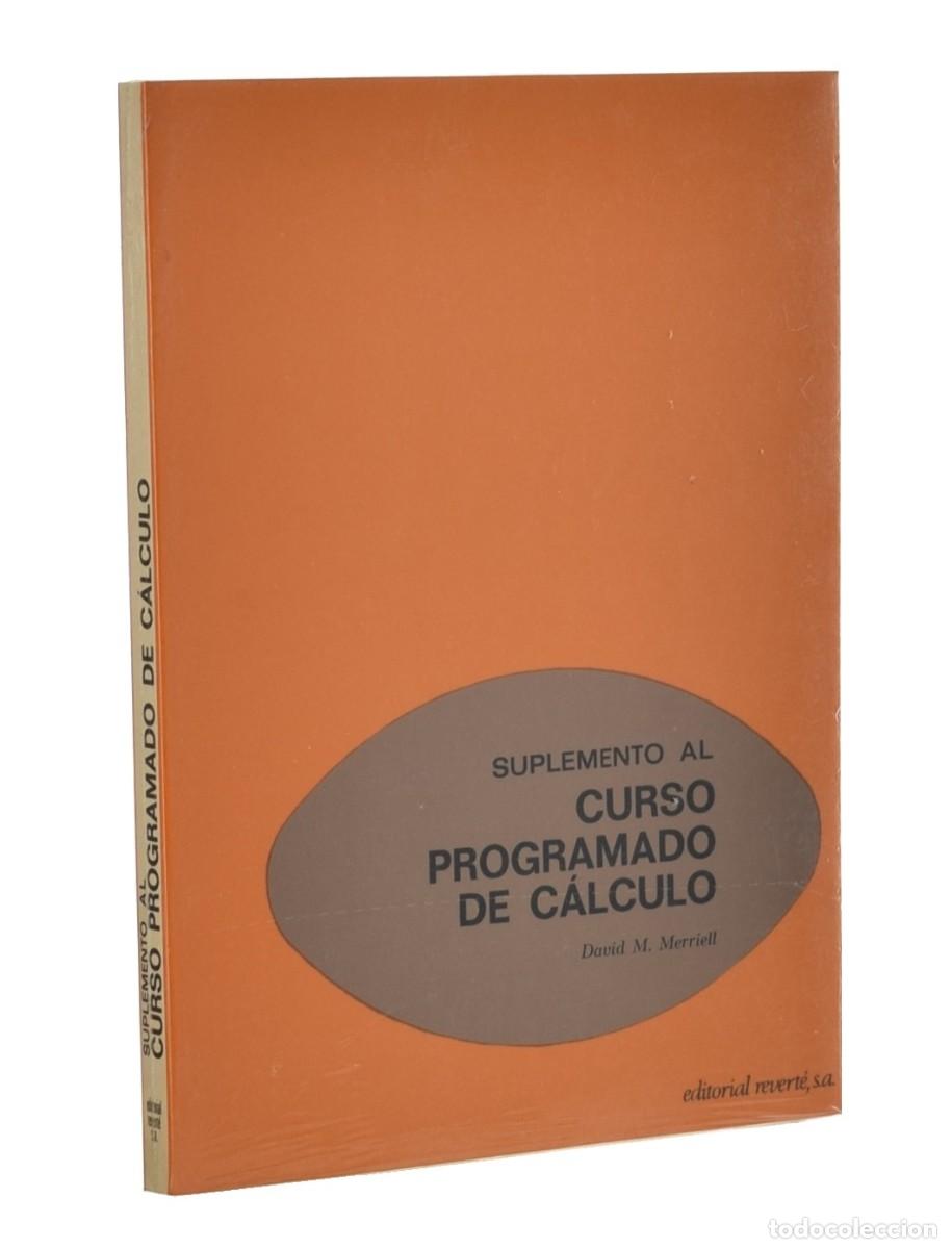 Libros de segunda mano de ciencias: CURSO PROGRAMADO DE CALCULO, II. LA INTEGRAL DEFINIDA / III. FUNCIONES TRASCENDENTES / IV. APLICACIO - Foto 6