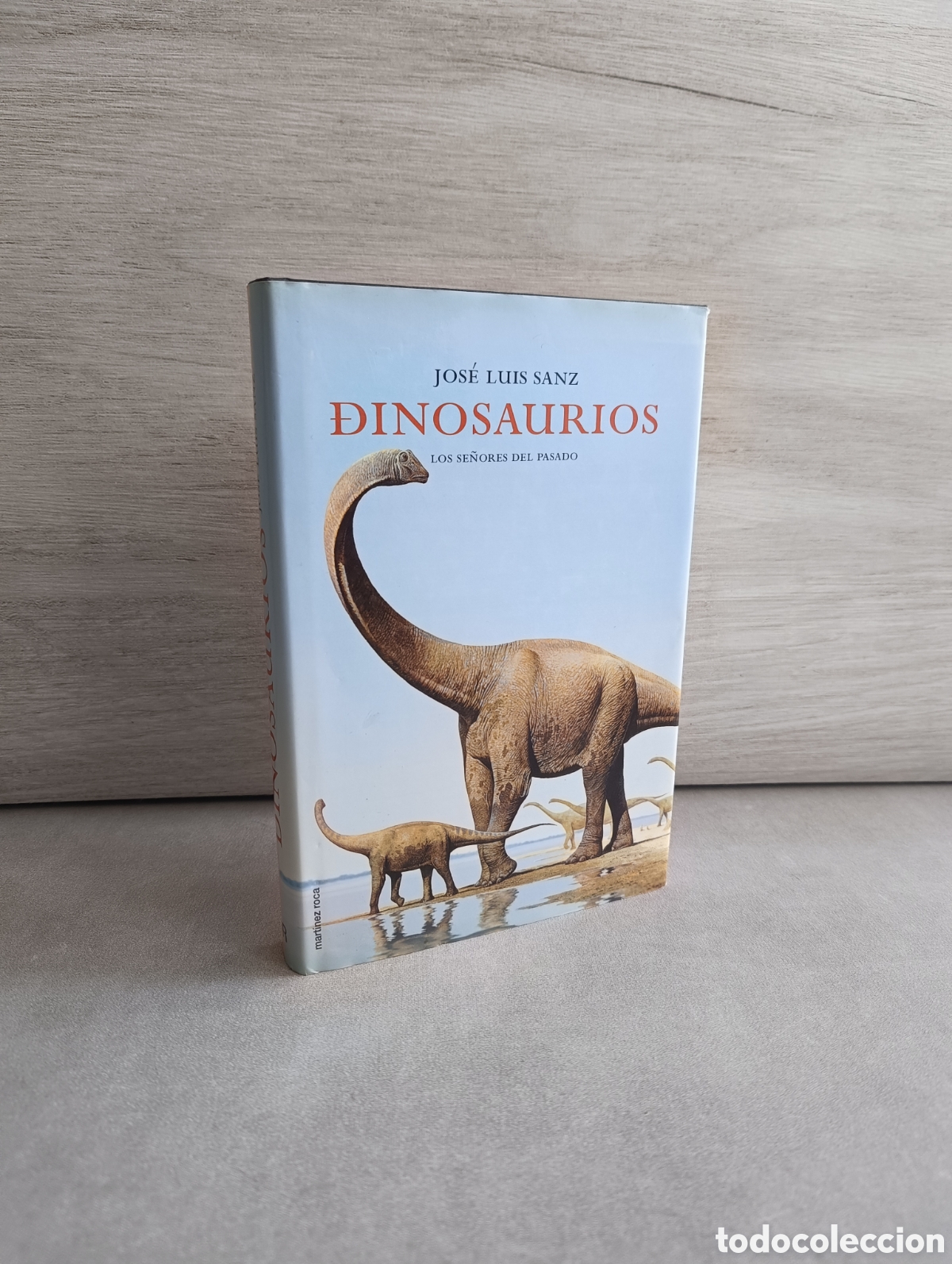 Libros de segunda mano: Dinosaurios. Los se&ntilde;ores del pasado. Jos&eacute; Luis Sanz. - Foto 1