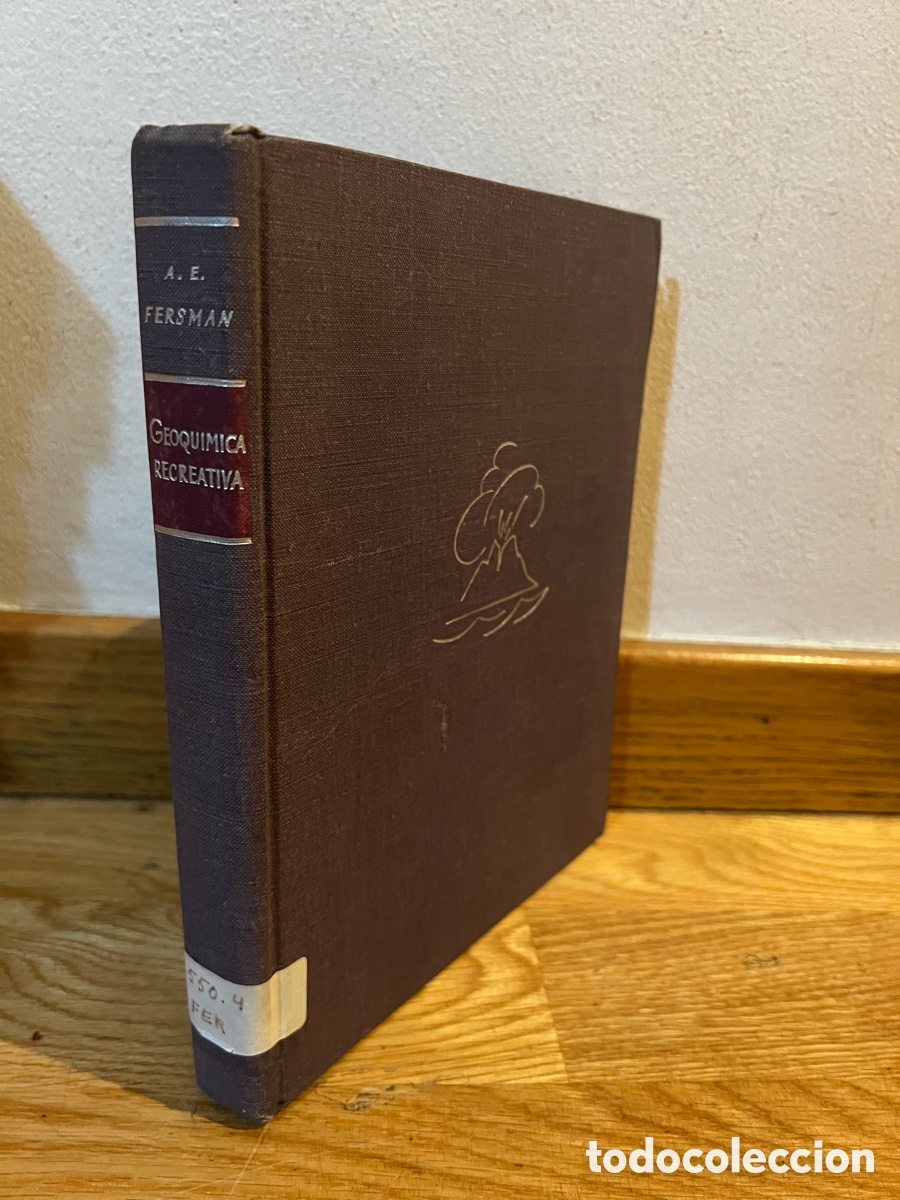 Libros de segunda mano de ciencias: A. E. Fersman Geoquimica recreativa - Foto 1