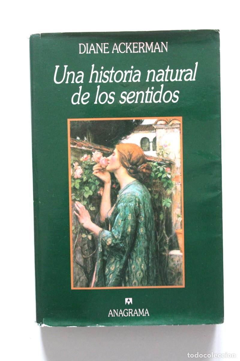 Libros de segunda mano: Diane Ackerman - Una historia natural de los sentidos - Anagrama - Foto 1