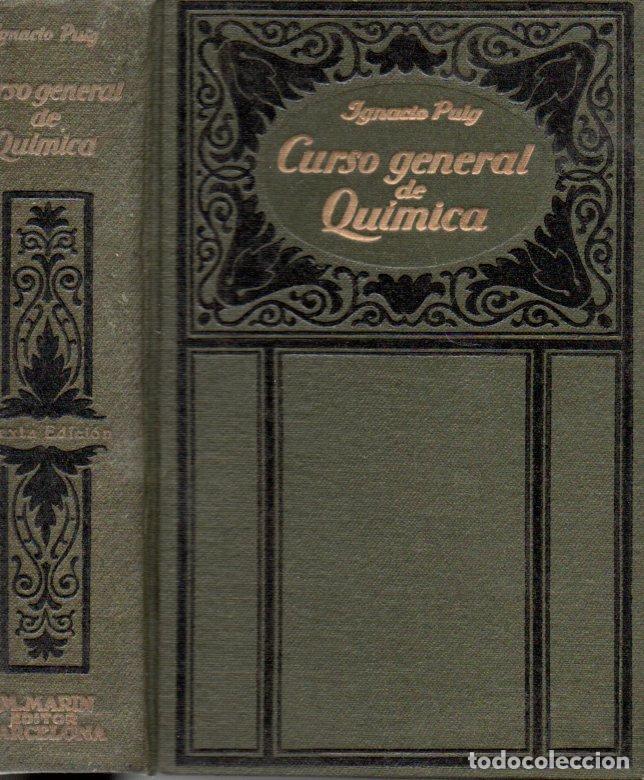 Libros de segunda mano de ciencias: IGNACIO PUIG : CURSO GENERAL DE QU&Iacute;MICA (MAR&Iacute;N, 1943) - Foto 1