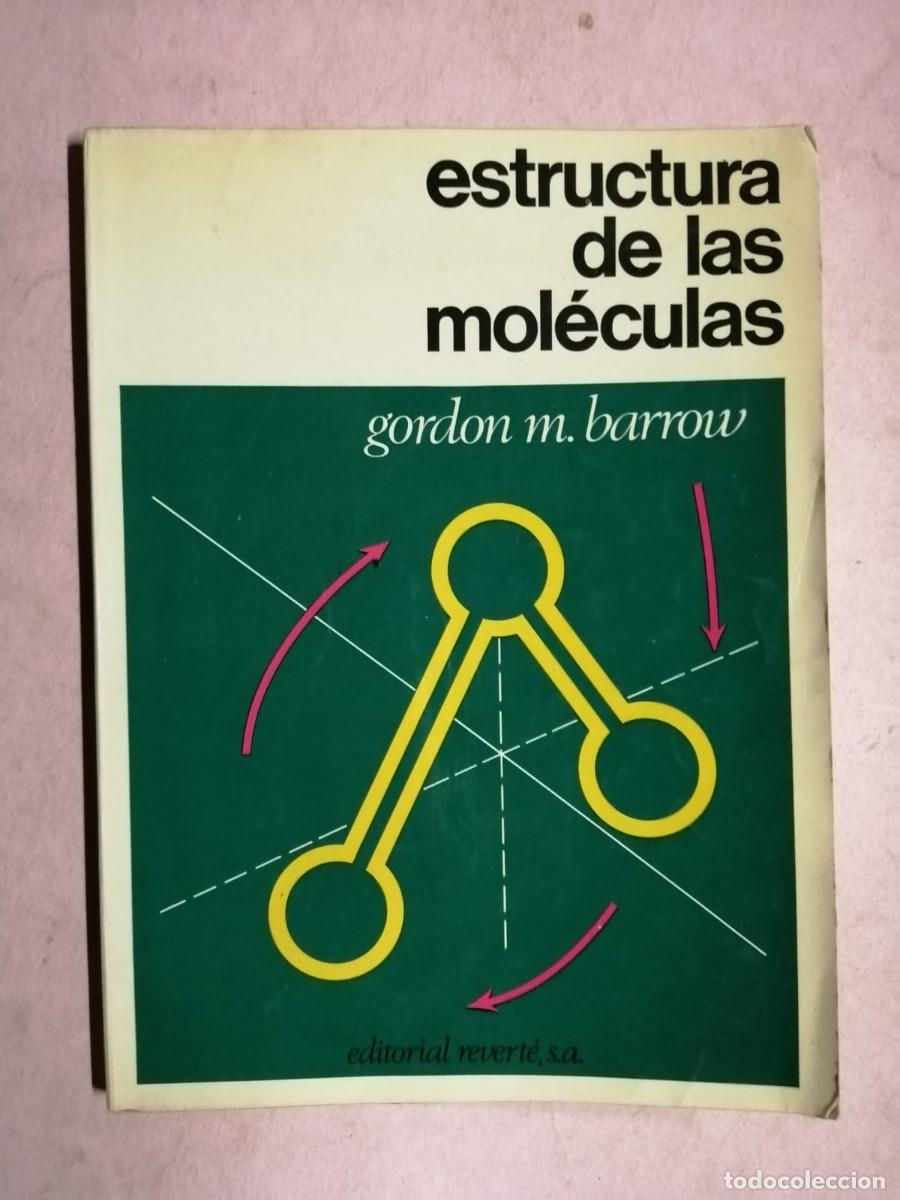Libros de segunda mano de ciencias: ESTRUCTURA DE LOS MOLECULAS (GORDON M. BARROW) - Foto 1