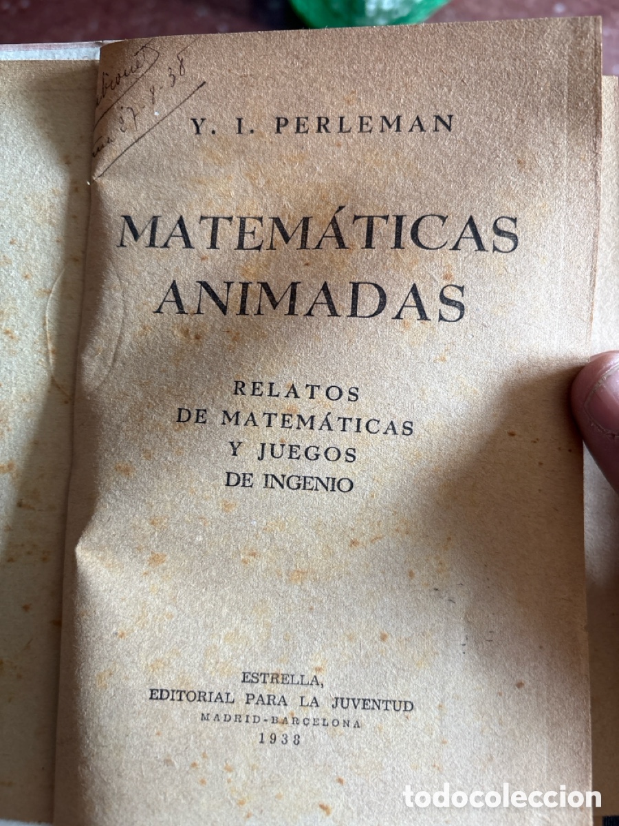 Libros de segunda mano de ciencias: Antiguo libro MATEM&Aacute;TICAS ANIMADAS &ndash; Y. I. PERELMAN &ndash; Editorial Estrella 1938 - Foto 3