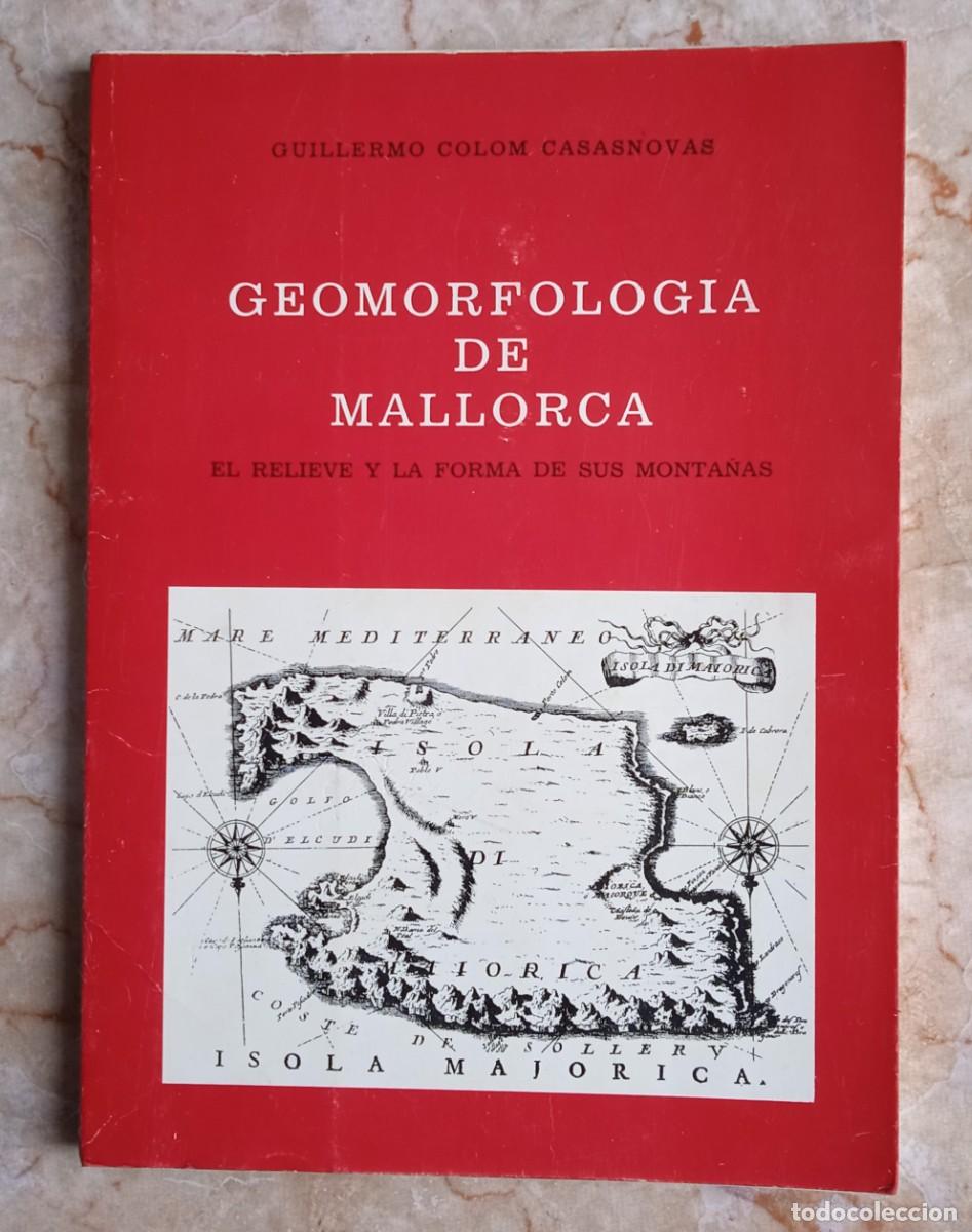Libros de segunda mano: GEOMORFOLOGIA DE MALLORCA - Foto 1