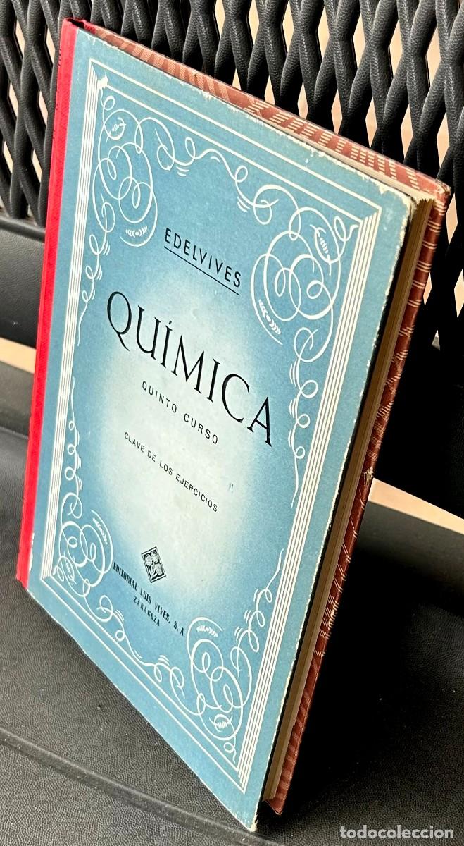 Libros de segunda mano de ciencias: Qu&iacute;mica. Quinto Curso. Clave de los ejercicios. 1962. Edelvives. - Foto 1