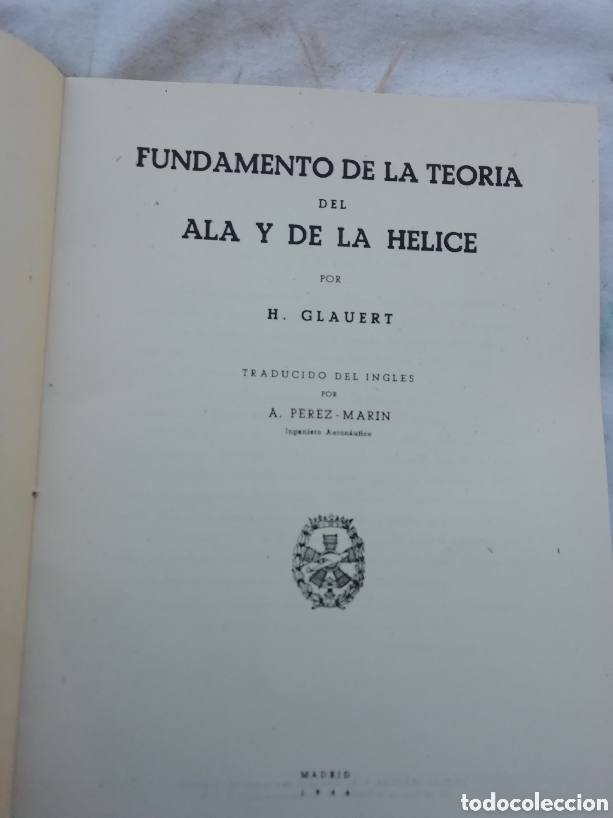 Libros de segunda mano de ciencias: TEOR&Iacute;A DEL ALA Y DE LA H&Eacute;LICE, GLAUERT - Foto 3