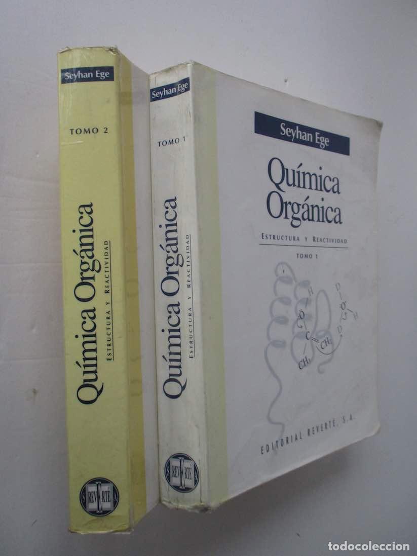 Libros de segunda mano de ciencias: QUIMICA ORGANICA - ESTRUCTURA Y REACTIVIDAD - 2 TOMOS - SEYLAN EGE - Foto 1