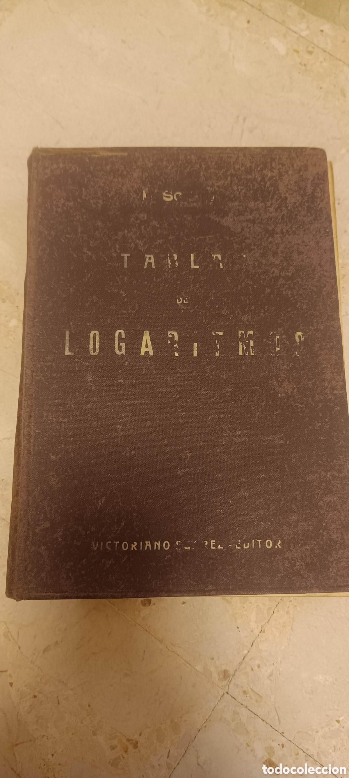 Libros de segunda mano de ciencias: Tablas logaritmos Schr&ouml;n 1945 Victoriano Su&aacute;rez - Foto 3